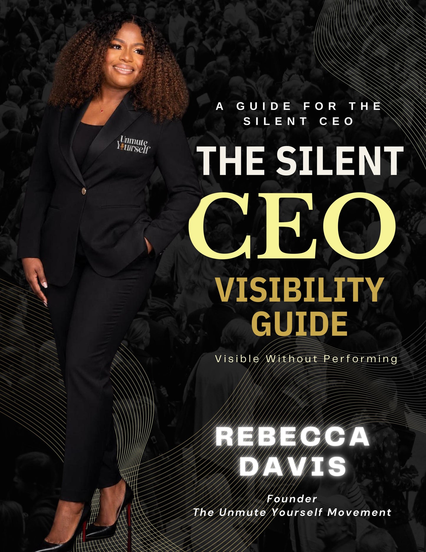 The Silent CEO Visibility Guide (EBOOK)