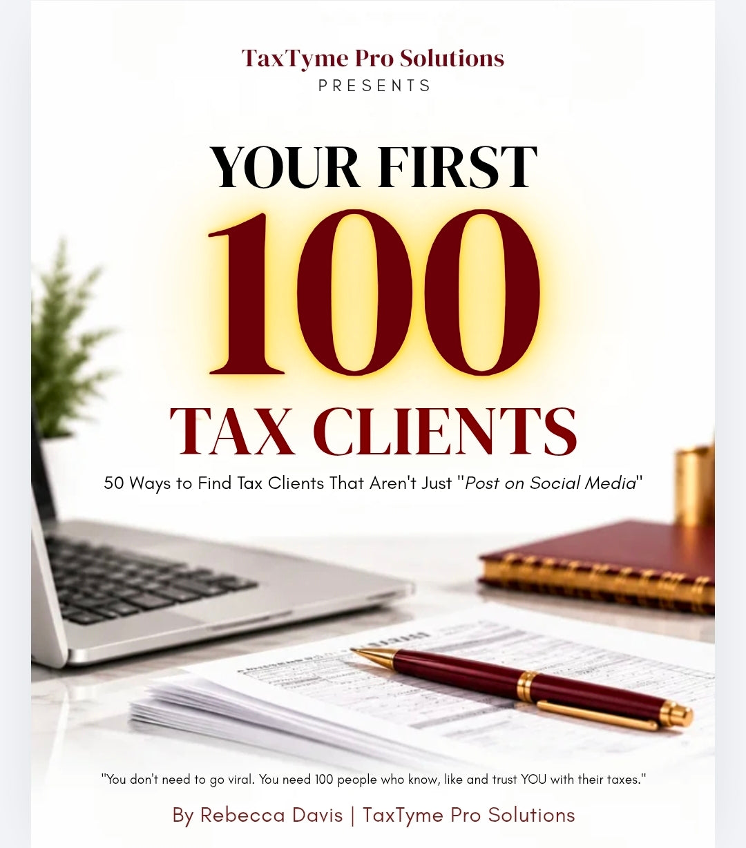 Your First 100 Tax Clients | Client Acquisition Action Guide