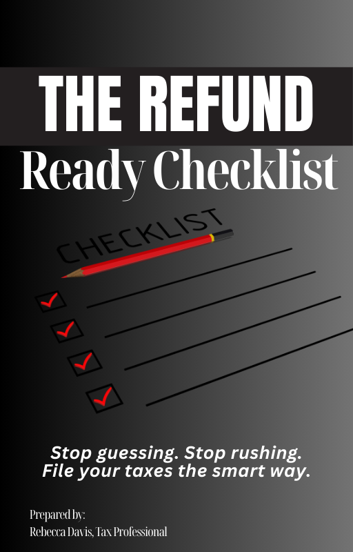 The Refund Ready Checklist – TaxTyme Express Tax & Business Services